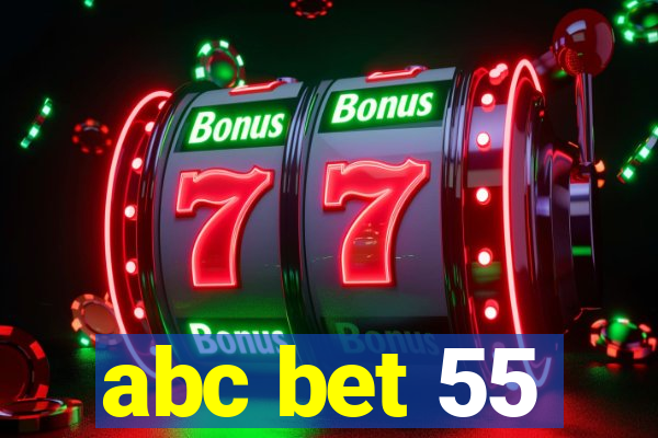 abc bet 55